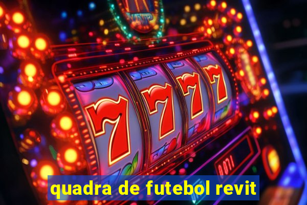 quadra de futebol revit